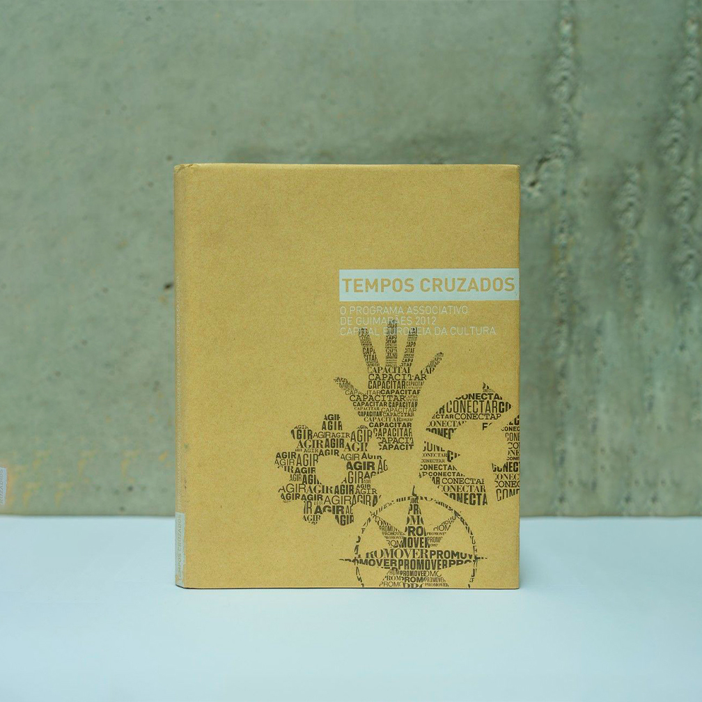 8. tempos cruzados o programa associativo de guimarães 2012 capital europeia da cultura 01 (quadrado)